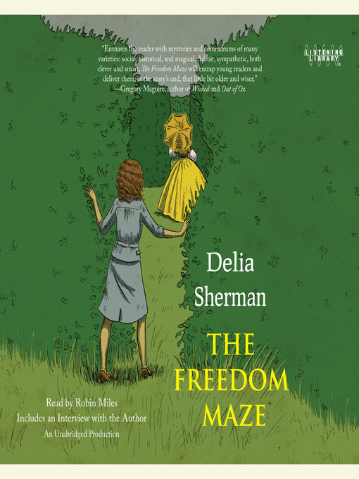 Title details for The Freedom Maze by Delia Sherman - Wait list